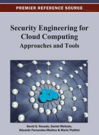 Security Engineering for Cloud Computing : Approaches and Tools