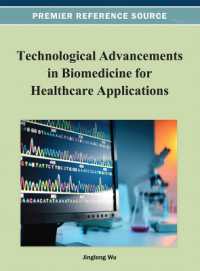 Technological Advancements in Biomedicine for Healthcare Applications (Advances in Bioinformatics and Biomedical Engineering)