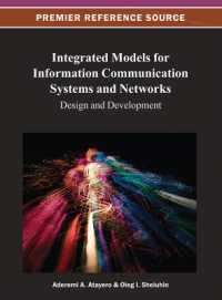 Integrated Models for Information Communication Systems and Networks : Design and Development