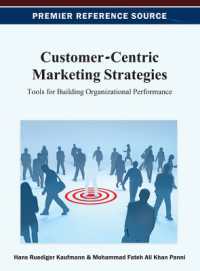 Customer-Centric Marketing Strategies : Tools for Building Organizational Performance