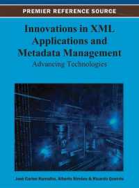 Innovations in XML Applications and Metadata Management : Advancing Technologies