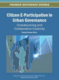 Citizen E-Participation in Urban Governance Crowdsourcing and Collaborative Creativity (Advances in Electronic Government, Digital Divide, and Regional Development)