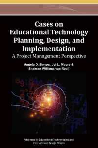 Cases on Educational Technology Planning, Design, and Implementation : A Project Management Perspective (Advances in Educational Technologies and Instructional Design)