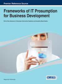 Frameworks of IT Prosumption for Business Development (Advances in Business Information Systems and Analytics)