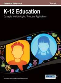 K-12教育：概念、手法、ツールと応用（全３巻）<br>K-12 Education : Concepts, Methodologies, Tools, and Applications