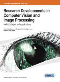 Research Developments in Computer Vision and Image Processing : Methodologies and Applications (Advances in Computational Intelligence and Robotics)