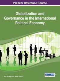 Globalization and Governance in the International Political Economy (Advances in Electronic Government, Digital Divide, and Regional Development)