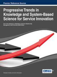 Progressive Trends in Knowledge and System-Based Science for Service Innovation (Advances in Marketing, Customer Relationship Management, and E-services)