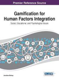 Gamification for Human Factors Integration (Advances in Human and Social Aspects of Technology)