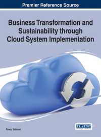 クラウドシステム導入による企業変革と持続可能性<br>Business Transformation and Sustainability through Cloud System Implementation (Advances in Business Information Systems and Analytics)