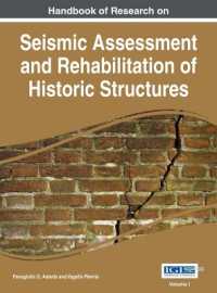 Handbook of Research on Seismic Assessment and Rehabilitation of Historic Structures (Advances in Civil and Industrial Engineering)