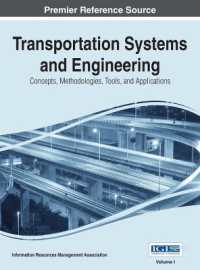 交通システム工学：概念、手法、ツールと応用（全３巻）<br>Transportation Systems and Engineering : Concepts, Methodologies, Tools, and Applications
