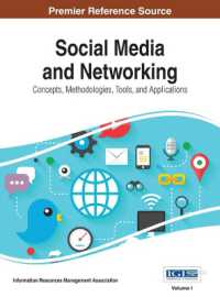 ソーシャルメディアとネットワーキング：概念、手法、ツールと応用（全４巻）<br>Social Media and Networking : Concepts, Methodologies, Tools, and Applications