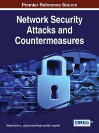 Network Security Attacks and Countermeasures (Advances in Information Security, Privacy, and Ethics)