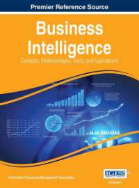 ビジネス・インテリジェンス：概念、手法、ツールと応用（全４巻）<br>Business Intelligence : Concepts, Methodologies, Tools, and Applications