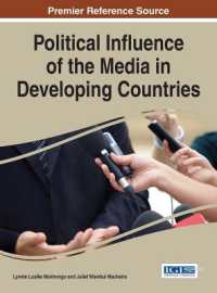 Political Influence of the Media in Developing Countries (Advances in Media, Entertainment, and the Arts)