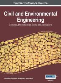 土木・環境工学：概念、手法、ツールと応用(全３巻)<br>Civil and Environmental Engineering : Concepts, Methodologies, Tools, and Applications