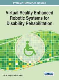 Virtual Reality Enhanced Robotic Systems for Disability Rehabilitation (Advances in Medical Technologies and Clinical Practice)