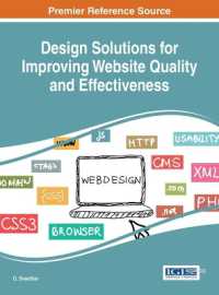 Design Solutions for Improving Website Quality and Effectiveness (Advances in Web Technologies and Engineering)