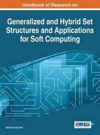 Handbook of Research on Generalized and Hybrid Set Structures and Applications for Soft Computing (Advances in Computational Intelligence and Robotics)