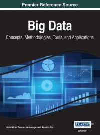ビッグデータ：概念、手法、ツールと応用（全４巻）<br>Big Data : Concepts, Methodologies, Tools, and Applications