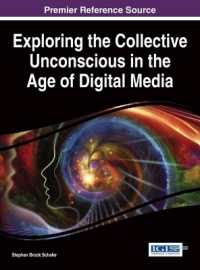 Exploring the Collective Unconscious in the Age of Digital Media (Advances in Psychology, Mental Health, and Behavioral Studies)