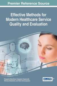 Effective Methods for Modern Healthcare Service Quality and Evaluation (Advances in Medical Diagnosis, Treatment, and Care)