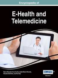 ｅ－ヘルス・遠隔医療百科事典（全２巻）<br>Encyclopedia of E-Health and Telemedicine