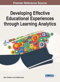 Developing Effective Educational Experiences through Learning Analytics (Advances in Educational Marketing, Administration, and Leadership)