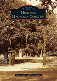 Historic Magnolia Cemetery (Images of America)