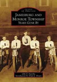 Jamesburg and Monroe Township : Years Gone by (Images of America)
