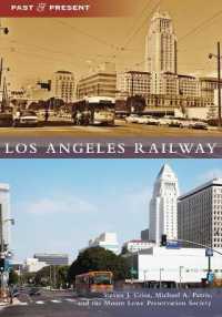 Los Angeles Railway (Past and Present)