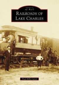 Railroads of Lake Charles (Images of Rail)