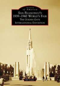 San Francisco's 1939-1940 World's Fair : The Golden Gate International Exposition (Images of America)