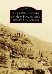 The 4,000-Footers of New Hampshire's White Mountains (Images of America)