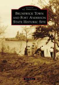Brunswick Town and Fort Anderson State Historic Site (Images of America)