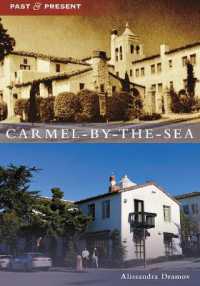 Carmel-By-The-Sea (Past and Present)