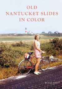 Old Nantucket Slides in Color (Arcadia Publishing)