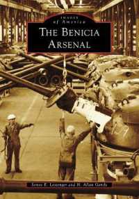 The Benicia Arsenal (Images of America)