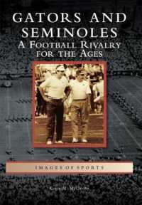Gators and Seminoles : A Football Rivalry for the Ages