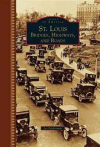 St. Louis : Bridges, Highways, and Roads