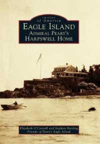 Eagle Island : Admiral Peary's Harpswell Home