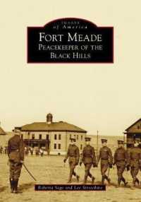 Fort Meade : Peacekeeper of the Black Hills
