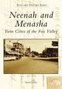 Neenah and Menasha : Twin Cities of the Fox Valley