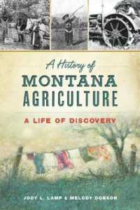 A History of Montana Agriculture : A Life of Discovery