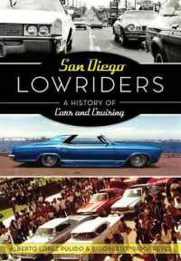 San Diego Lowriders : A History of Cars and Cruising (American Heritage)