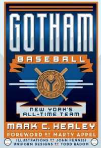 Gotham Baseball : New York's All-Time Team (Sports)