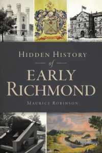Hidden History of Early Richmond (Hidden History)