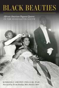 Black Beauties : African American Pageant Queens in the Segregated South (American Heritage)