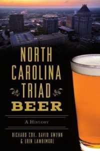 North Carolina Triad Beer : A History (American Palate)